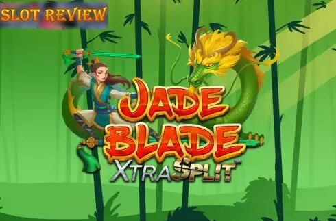 Jade Blade XtraSplit slot